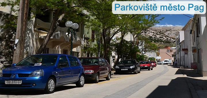 Parkování - město Pag